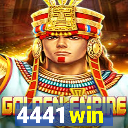 4441 win